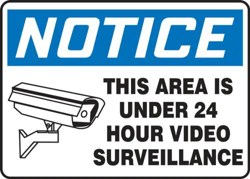 Notice: This Area Is Under 24 Hour Video Surveillance - OSHA Safety Sign