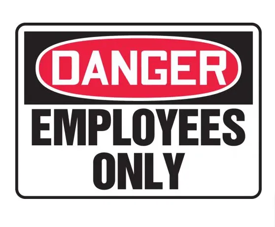Danger: Employees Only - OSHA Safety Sign